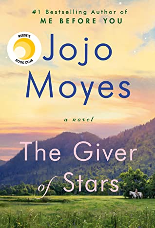 Book cover for The Giver of Stars by Jojo Moyes. Shows an image of a mountainside in sunrise.
