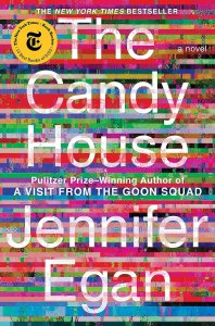 Book cover for The Candy House: A Novel by Jennifer Egan