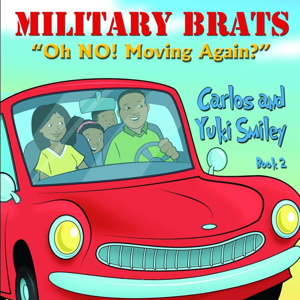 Military Brats: Oh no! Moving Again?