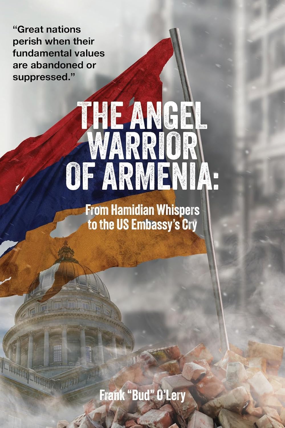 The Angel Warrior of Armenia: From Hamidian Whispers to the US Embassy’s Cry